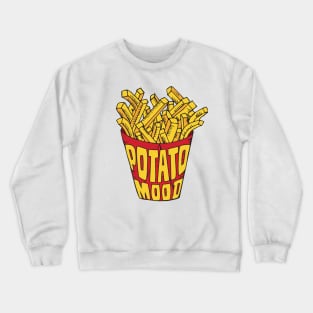 Fries! Fried Potatoes! French Fries! Crewneck Sweatshirt